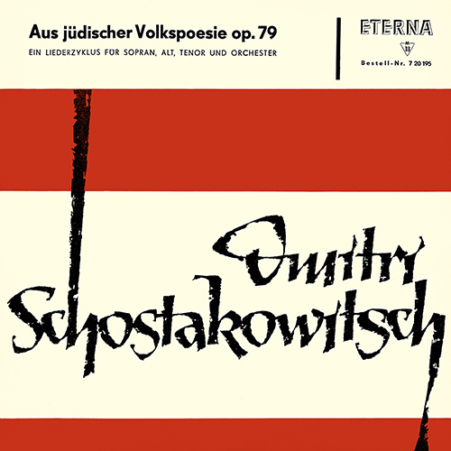 Imagen de apoyo de  SHOSTAKOVICH, D.: From Jewish Folk Poetry, Op. 79 (Sung in German) (Croonen, Burmeister, P. Schreier, Berlin Symphony, K. Sanderling)