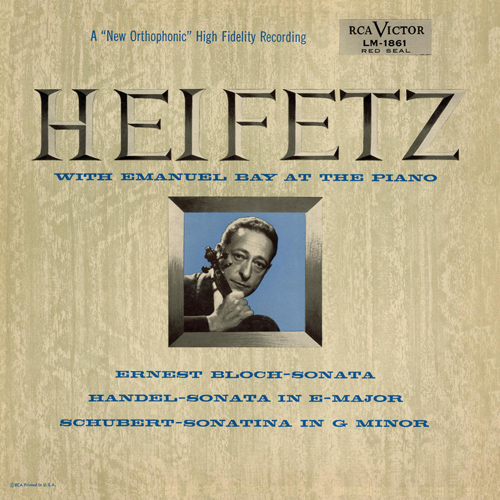 Imagen de apoyo de  Violin Recital: Heifetz, Jascha - BLOCH, E. / HANDEL, G.F. / SCHUBERT, F.