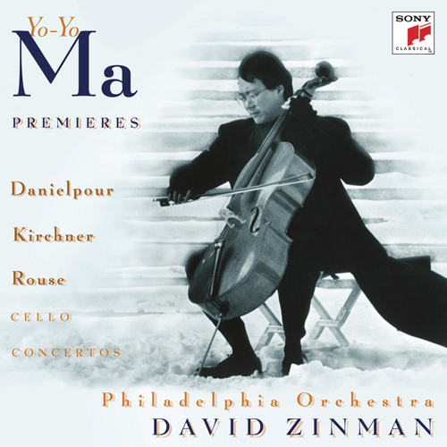Imagen de apoyo de  DANIELPOUR, R.: Cello Concerto / KIRCHNER, L.: Music for Cello and Orchestra / ROUSE, C.: Cello Concerto (Yo-Yo Ma, Philadelphia Orchestra, Zinman)