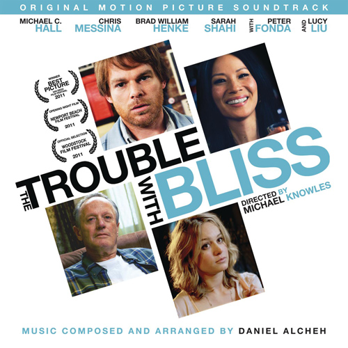 Imagen de apoyo de  ALCHEH, D.: Trouble With Bliss (The) (Original Motion Picture Soundtrack) (Alcheh)