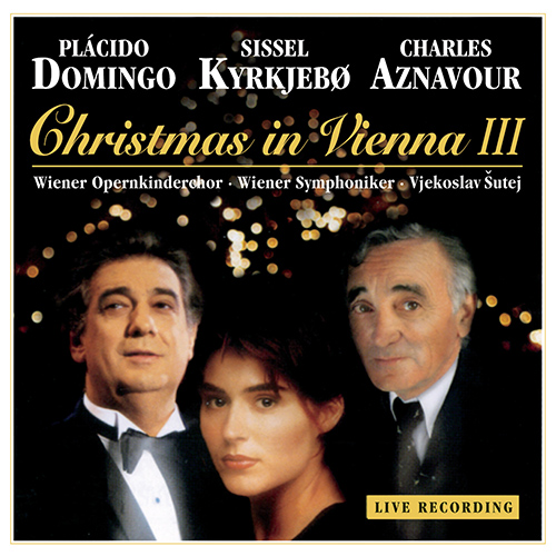 Imagen de apoyo de  CHRISTMAS IN VIENNA III (P. Domingo, Kyrkjebø, Aznavour, Vienna Children's Choir, Vienna Symphony, Šutej)
