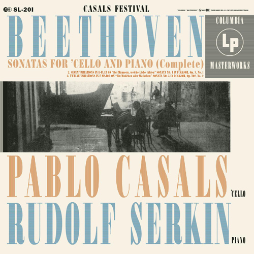 Imagen de apoyo de  BEETHOVEN, L. van: Cello Sonatas (Complete) / Variations (Casals, R. Serkin)