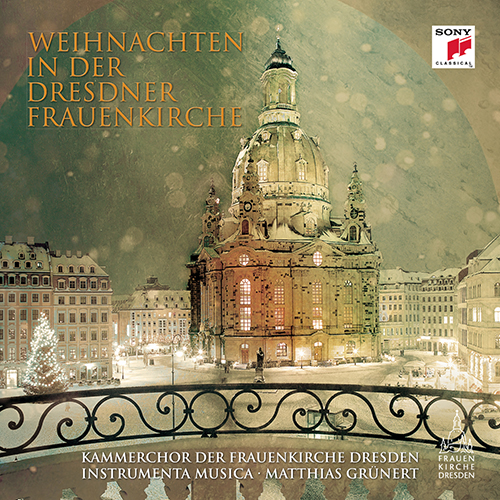 Imagen de apoyo de  WEIHNACHTEN IN DER DRESDNER FRAUENKIRCHE (Frauenkirche Chamber Choir, Instrumenta Musica, Grünert)