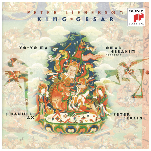 Imagen de apoyo de  LIEBERSON, P.: King Gesar (Ebrahim, Yo-Yo Ma, Ax, P. Serkin)