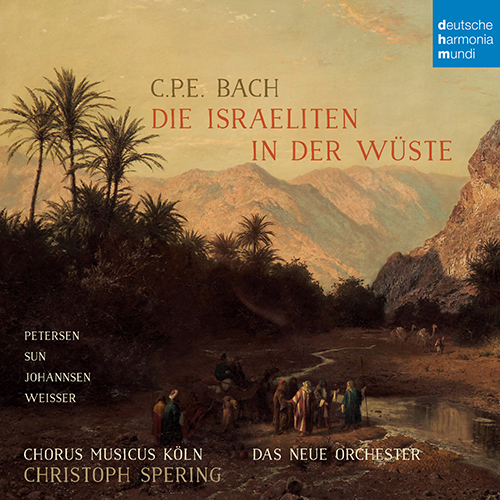 Imagen de apoyo de  BACH, C.P.E.: Israeliten in der Wüste (Die) [Oratorio] (Petersen, Sun, Johannsen, Weisser, Chorus Musicus Köln, Das Neue Orchester, Spering)