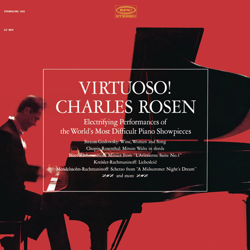 Imagen de apoyo de  Piano Recital: Rosen, Charles - STRAUSS II, J. / RACHMANINOV, S. / LISZT, F. / ROSENTHAL, M. / MENDELSSOHN, Felix / CHOPIN, F. (Virtuoso!)