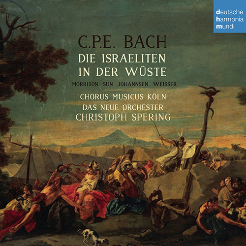 Imagen de apoyo de  BACH, C.P.E.: Israeliten in der Wüste (Die) [Oratorio] (Petersen, Sun, Johannsen, Weisser, Chorus Musicus Köln, Das Neue Orchester, Spering)