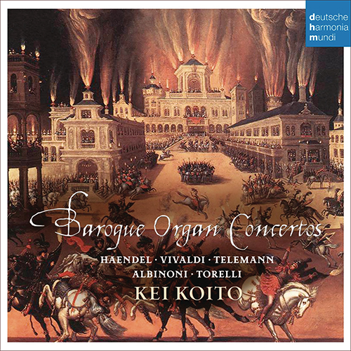 Imagen de apoyo de  Baroque Organ Concertos - HANDEL, G.F. / VIVALDI, A. / TELEMANN, G.P. / ALBINONI, T.G. / TORELLI, G. (Kei Koito)