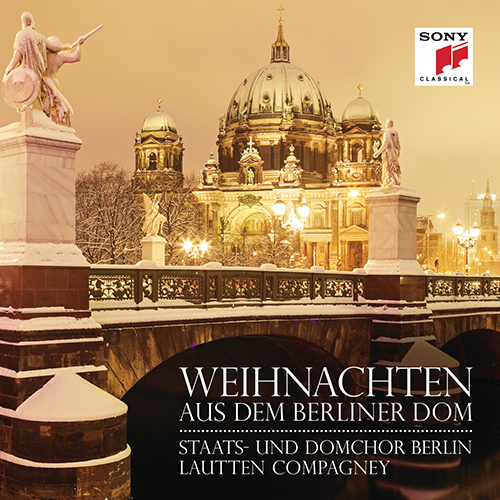 Imagen de apoyo de  WEIHNACHTEN AUS DEM BERLINER DOM (Berlin State and Cathedral Choir, Lautten Compagney, Jirka)