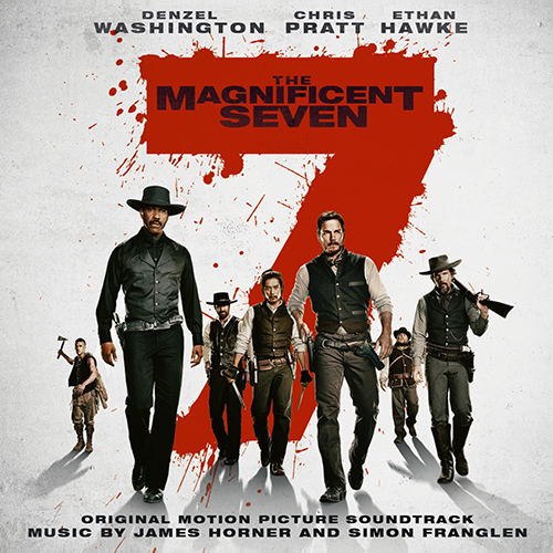 Imagen de apoyo de  HORNER, J. / FRANGLEN, S.: Magnificent Seven (The) (Original Motion Picture Soundtrack) (2016) (Horner)