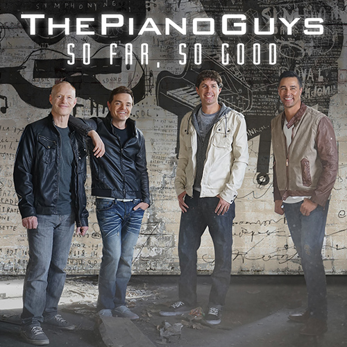 Imagen de apoyo de  PIANO GUYS (THE): So Far, So Good