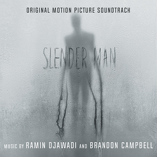 Imagen de apoyo de  DJAWADI, R. / CAMPBELL, B.: Slender Man (Original Motion Picture Soundtrack)