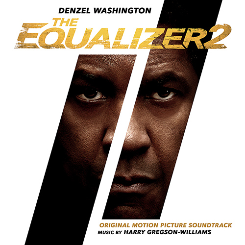 Imagen de apoyo de  GREGSON-WILLIAMS, H.: Equalizer 2 (The) (Original Motion Picture Soundtrack) (Gregson-Williams, Gregson, Erdody, Doering, DiStefano, Tillmann)