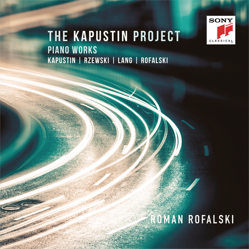Imagen de apoyo de  Piano Recital: Rofalski, Roman - KAPUSTIN, N. / RZEWSKI, F. / LANG, B. / ROFALSKI, R. (The Kapustin Project)