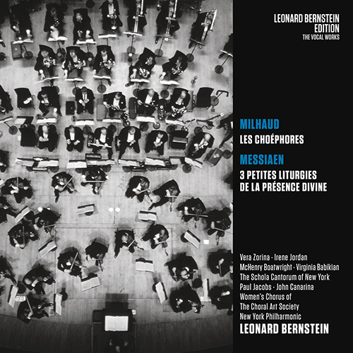 Imagen de apoyo de  MILHAUD, D.: Choephores (Les) / MESSIAEN, O.: 3 Petites liturgies de la Presence Divine (New York Schola Cantorum, Choral Arts Society, Bernstein)