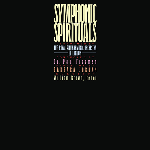 Imagen de apoyo de  SYMPHONIC SPIRITUALS (W. Brown, B. Jordan, Royal Philharmonic, P. Freeman)