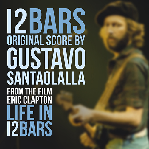 Imagen de apoyo de  SANTAOLALLA, G.: Eric Clapton: Life in 12 Bars (Original Score Soundtrack) (Santaolalla)
