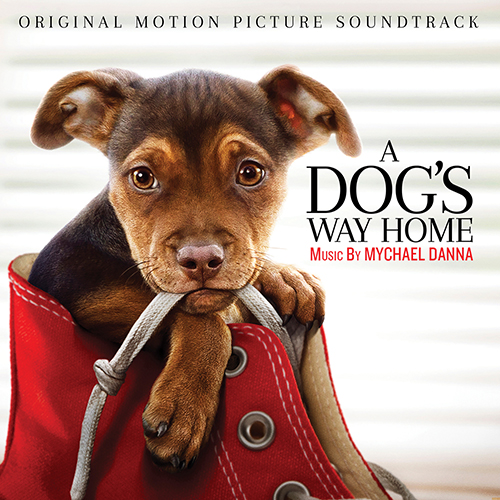 Imagen de apoyo de  DANNA, M.: Dog's Way Home (A) (Original Motion Picture Soundtrack) (Danna)