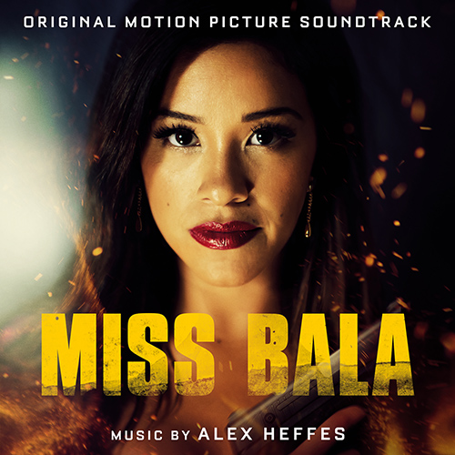 Imagen de apoyo de  HEFFES, A.: Miss Bala (Original Motion Picture Soundtrack) (Heffes)