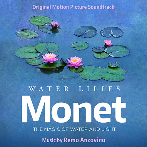 Imagen de apoyo de  ANZOVINO, R.: Water Lilies of Monet (Original Motion Picture Soundtrack) (Anzovino)