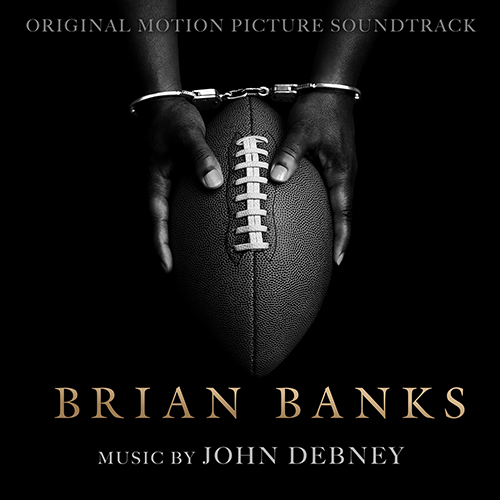 Imagen de apoyo de  DEBNEY, J.: Brian Banks (Original Motion Picture Soundtrack) (Debney)