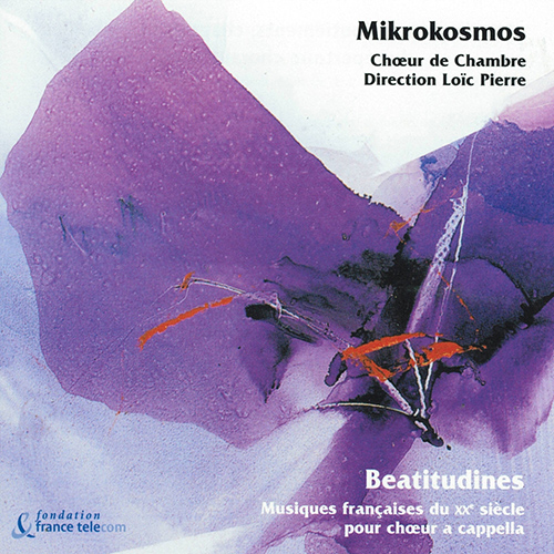 Imagen de apoyo de  Choral Concert: Mikrokosmos Chamber Chorus - HERSANT, P. / JARRE, M. / MESSIAEN, O. / SCHOELLER, P. (Beatitudines)