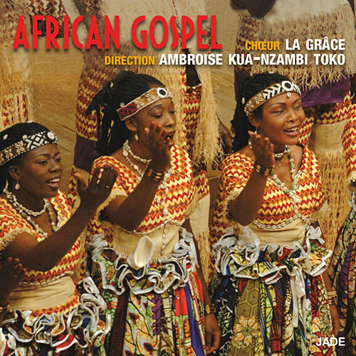 Imagen de apoyo de  AFRICAN GOSPEL (Le Choeur la Grâce, Toko)