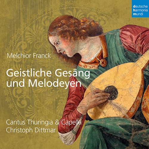 Imagen de apoyo de  FRANCK, M.: Geistliche Gesäng und Melodeyen (Cantus Thuringia, Capella Thuringia, Dittmar)