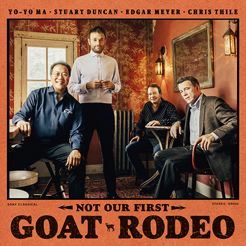 Imagen de apoyo de  Instrumental Ensemble Music - DUNCAN, S. / MEYER, E. / O'DONOVAN, A. / THILE, C. (Not Our First Goat Rodeo) (Yo-Yo Ma, Duncan, E. Meyer, Thile)