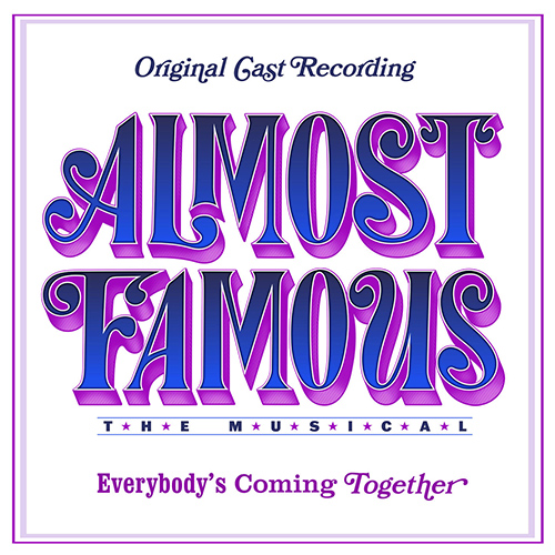 Imagen de apoyo de  KITT, T.: Almost Famous: Everybody's Coming Together [Musical] (Original Broadway Cast Chorus)