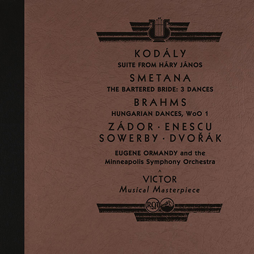 Imagen de apoyo de  KODÁLY, Z.: Háry János Suite / SMETANA, B.: Prodaná nevěsta (The Bartered Bride) / BRAHMS, J.: Hungarian Dances (Minneapolis Symphony, Ormandy)
