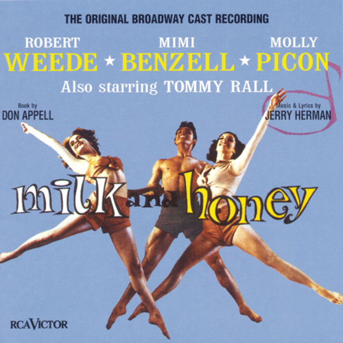 Imagen de apoyo de  HERMAN, J.: Milk And Honey (Original Broadway Cast Recording) (Weede, Benzell, Picon, Goberman)