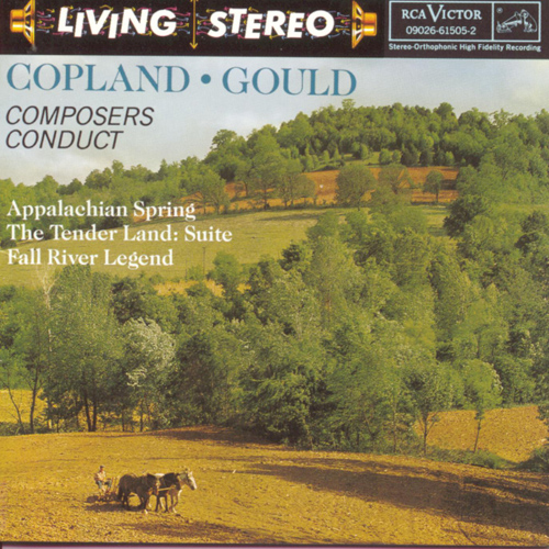 Imagen de apoyo de  COPLAND, A.: Appalachian Spring / The Tender Land Suite / GOULD, M.: Fall River Legend Suite / Symphonette No. 4 (Composers Conduct)