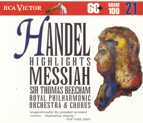 Imagen de apoyo de  HANDEL, G.F.: Messiah (Highlights) (arr. E. Goossens) [Oratorio] (Royal Philharmonic Chorus and Orchestra, Beecham)