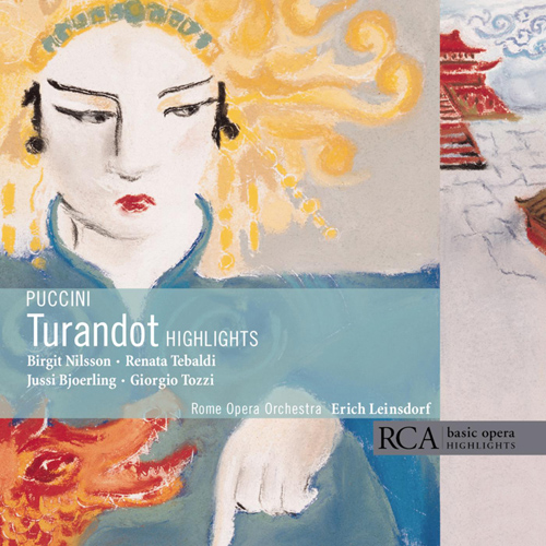 Imagen de apoyo de  PUCCINI, G.: Turandot [Opera] (Highlights) (Nilsson, Tebaldi, Björling, Tozzi, Rome Opera Chorus and Orchestra, Leinsdorf)