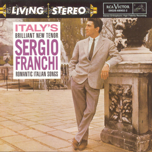 Imagen de apoyo de  Vocal Recital: Franchi, Sergio - TOSTI, P. / LEONCAVALLO, R. / DENZA, L. / CANNIO, E. (Romantic Italian Songs)