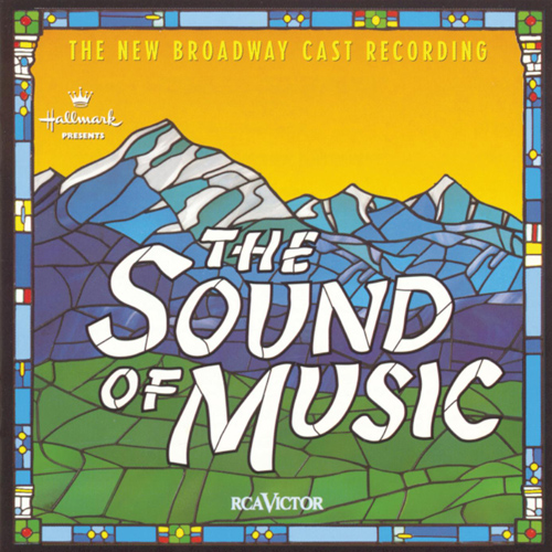 Imagen de apoyo de  RODGERS, R.: Sound of Music (The) (New Broadway Cast Recording) (Luker, Siberry, Rafter)