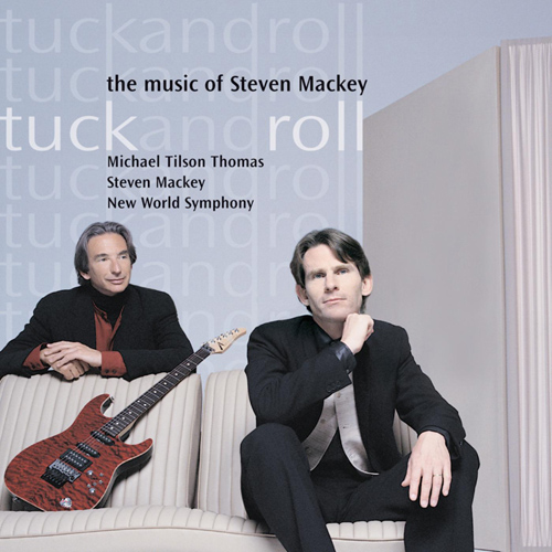 Imagen de apoyo de  MACKEY, S.: Tuck and Roll / Lost and Found / Eating Greens (Mackey, New World Symphony, Tilson Thomas)