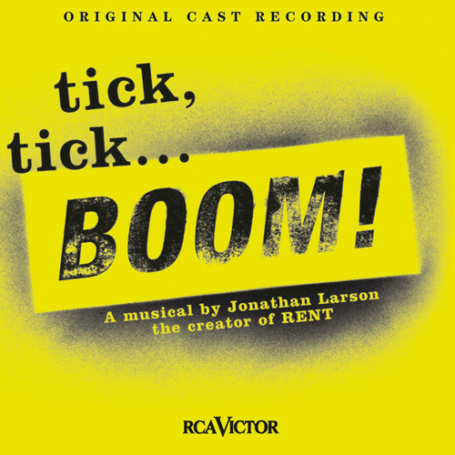 Imagen de apoyo de  LARSON, J.: Tick, Tick … Boom! [Musical] (Original Cast Recordings) (Esparza, Dixon, Spanger)