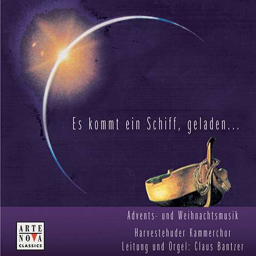 Imagen de apoyo de  ADVENT AND CHRISTMAS MUSIC - Es kommt ein Schiff geladen (Harvestehude Chamber Choir, Bantzer)