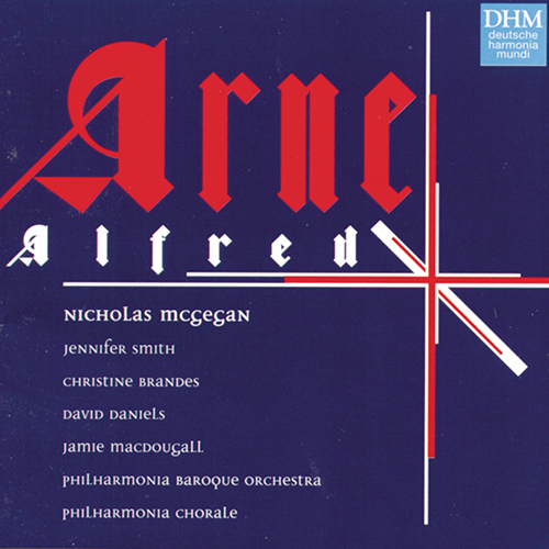 Imagen de apoyo de  ARNE, T.A.: Alfred [Opera] (J. Smith, Brandes, D. Daniels, MacDougall, Philharmonia Chorale, Philharmonia Baroque Orchestra, McGegan)