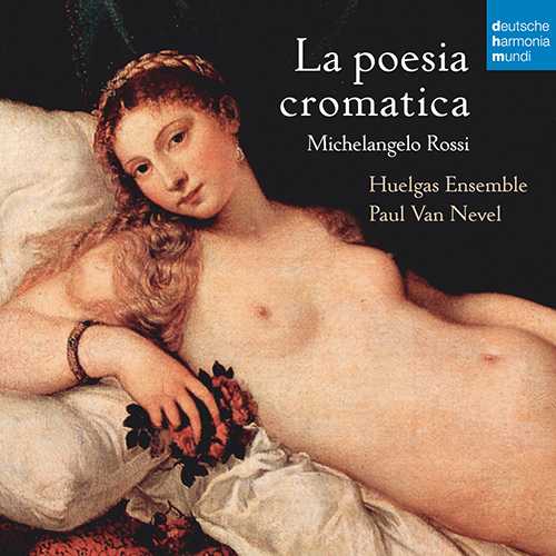 Imagen de apoyo de  ROSSI, M.: Poesia cromatica (La) (Huelgas Ensemble, Nevel)