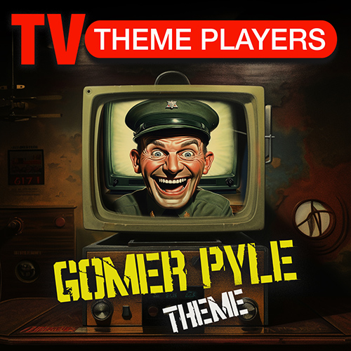 Imagen de apoyo de  HAGEN, E.: Gomer Pyle Theme (TV Theme Players)