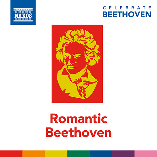 Imagen de apoyo de  BEETHOVEN, L. van: Celebrate Beethoven – Romantic Beethoven