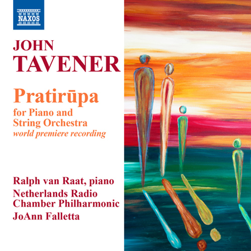 Imagen de apoyo de  TAVENER, J.: Pratirūpa (version for piano and string orchestra) (van Raat, Netherlands Radio Chamber Philharmonic, Falletta)