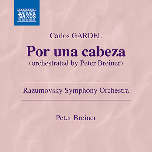 Imagen de apoyo de  GARDEL, C.: Por una cabeza (arr. P. Breiner) (Razumovsky Symphony, P. Breiner)