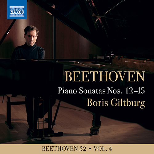 Imagen de apoyo de  BEETHOVEN, L. van: Piano Sonatas Nos. 12-15 (Beethoven 32, Vol. 4) (Giltburg)
