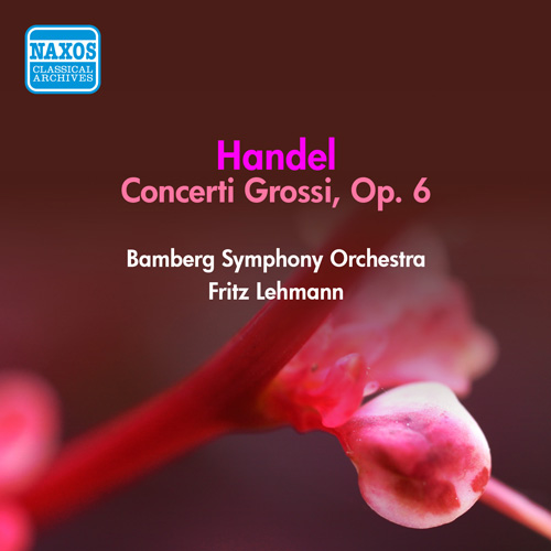 Imagen de apoyo de  HANDEL, G.F.: Concerti Grossi, Op. 6 (Bamberg Symphony, Lehmann) (1952)