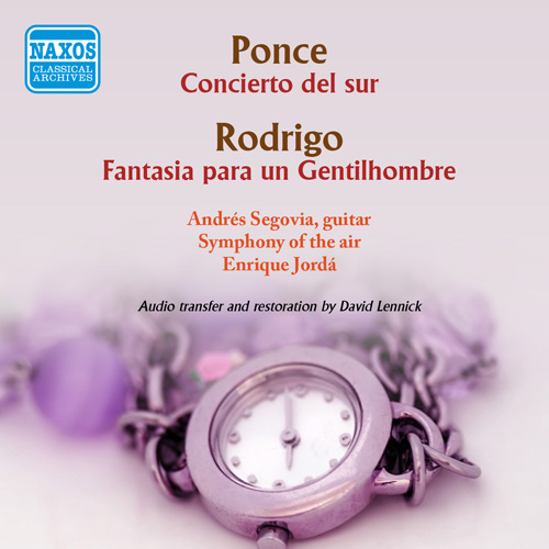 Imagen de apoyo de  PONCE, M.: Concierto del sur / RODRIGO, J.: Fantasia para un gentilhombre (Segovia, Symphony of the Air, Jorda) (1958)