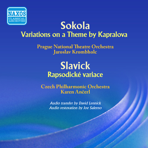 Imagen de apoyo de  SOKOLA, M.: Variations on a Theme by Kapralova / SLAVICKY, K.: Rapsodicke variace (Musica Nova Bohemica and Slovenica, Vol. 6) (1959)
